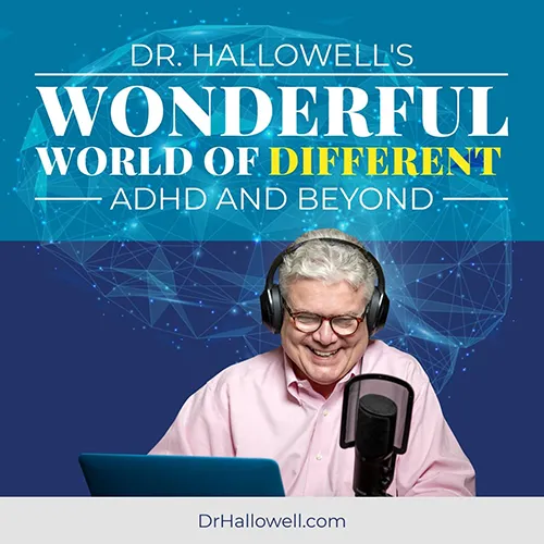 Dr. Ned Hallowell’s Wonderful World of Different cover